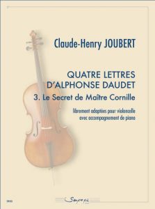 Quatre lettres d'Alphonse Daudet 3. Le Secret de Maître Cornille